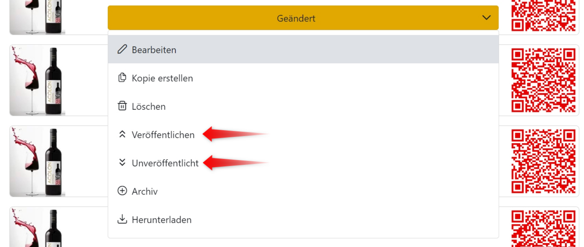 In der Listansicht der Produkte, können Sie auch den Status eines Weinetikettes ändern. 