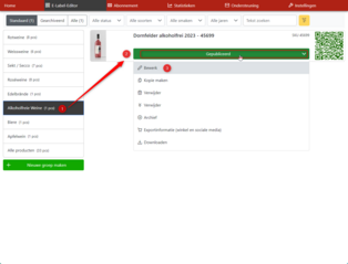 Selecteer de productgroep van E Label wijnen, klik op het product en selecteer de gewenste functie in het menu. 